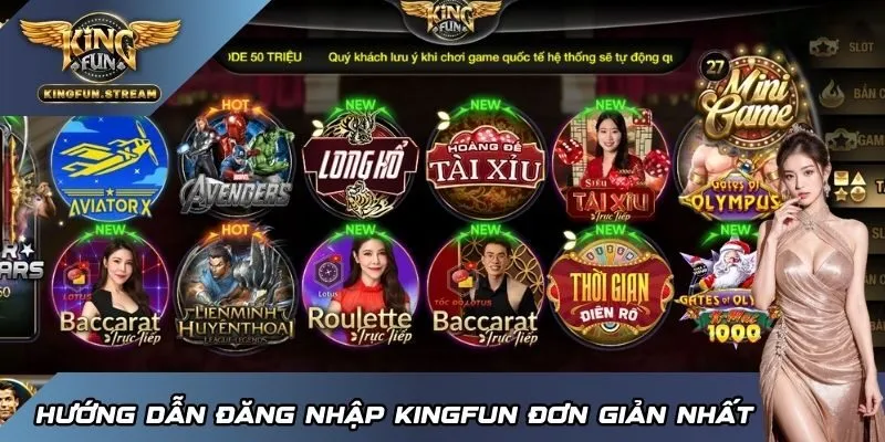 Hướng dẫn đăng nhập KINGFUN đơn giản nhất