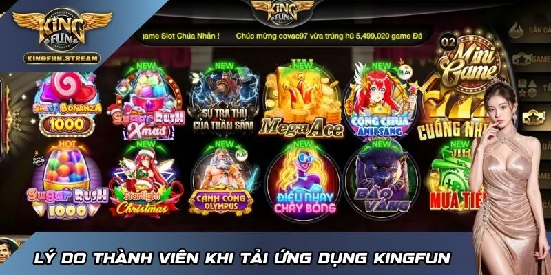 Lý do thành viên khi tải ứng dụng KINGFUN