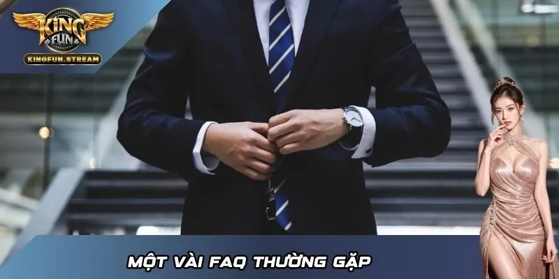Một vài FAQ thường gặp